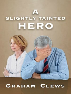 cover image of A Slightly Tainted Hero